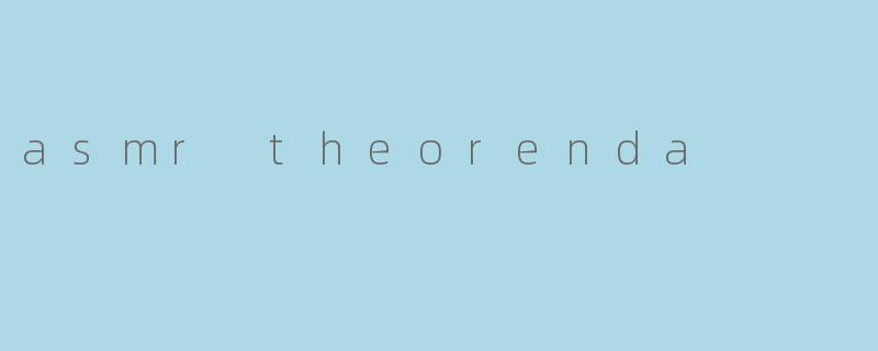 asmr theorenda